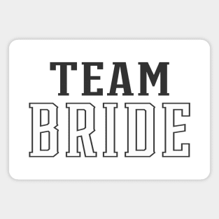 Simple Team Bride Wedding Typography Magnet